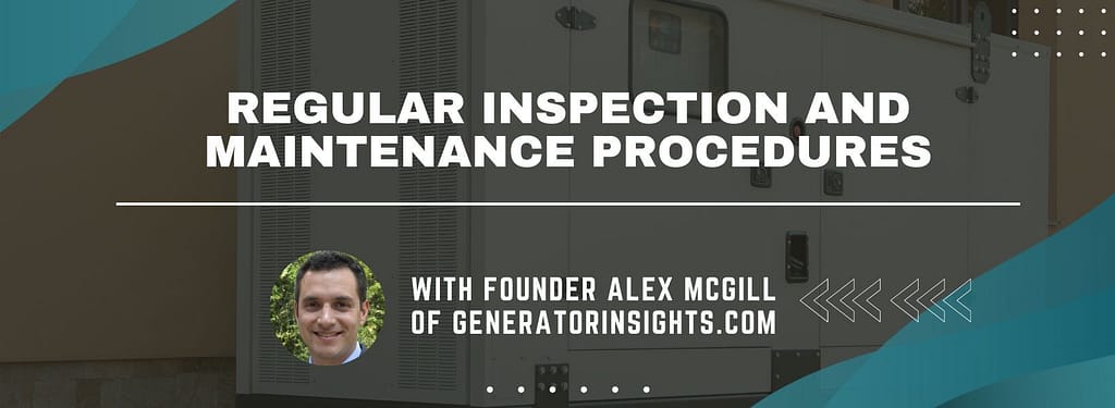 Regular Inspection and Maintenance Procedures