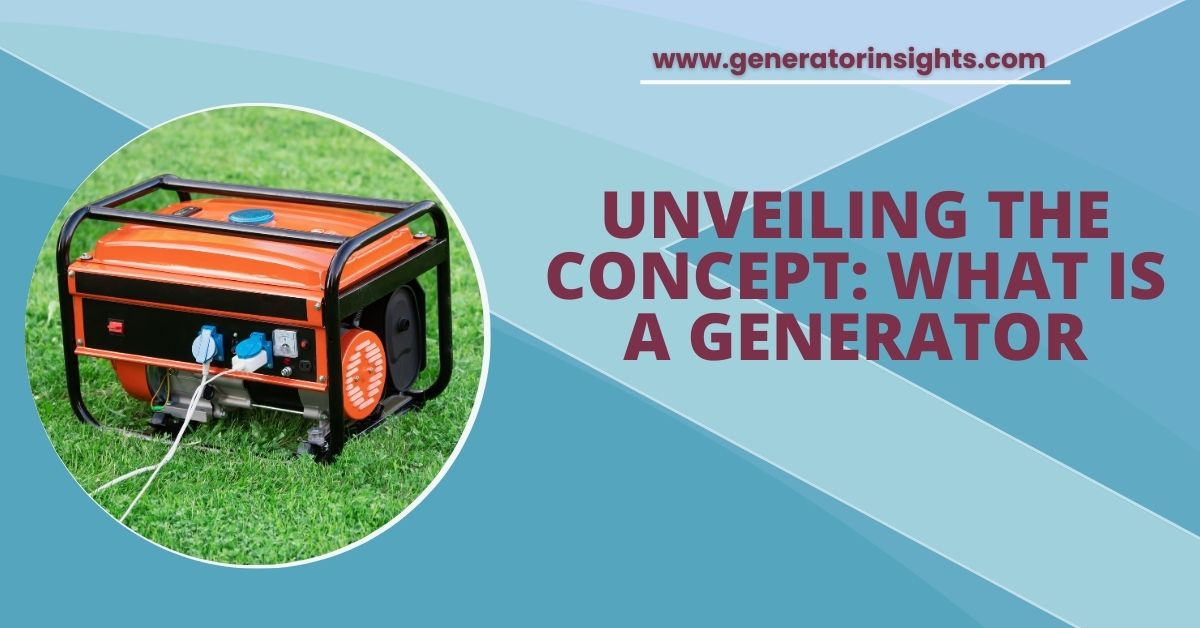 What Is a Generator
