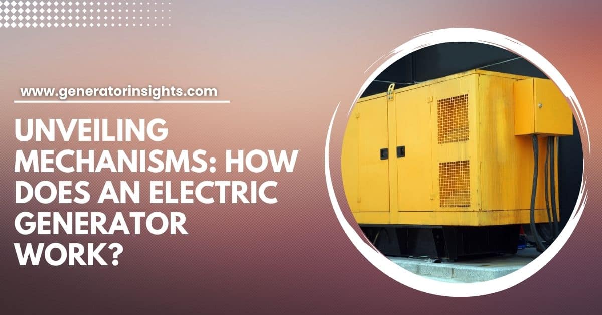 How Does An Electric Generator Work