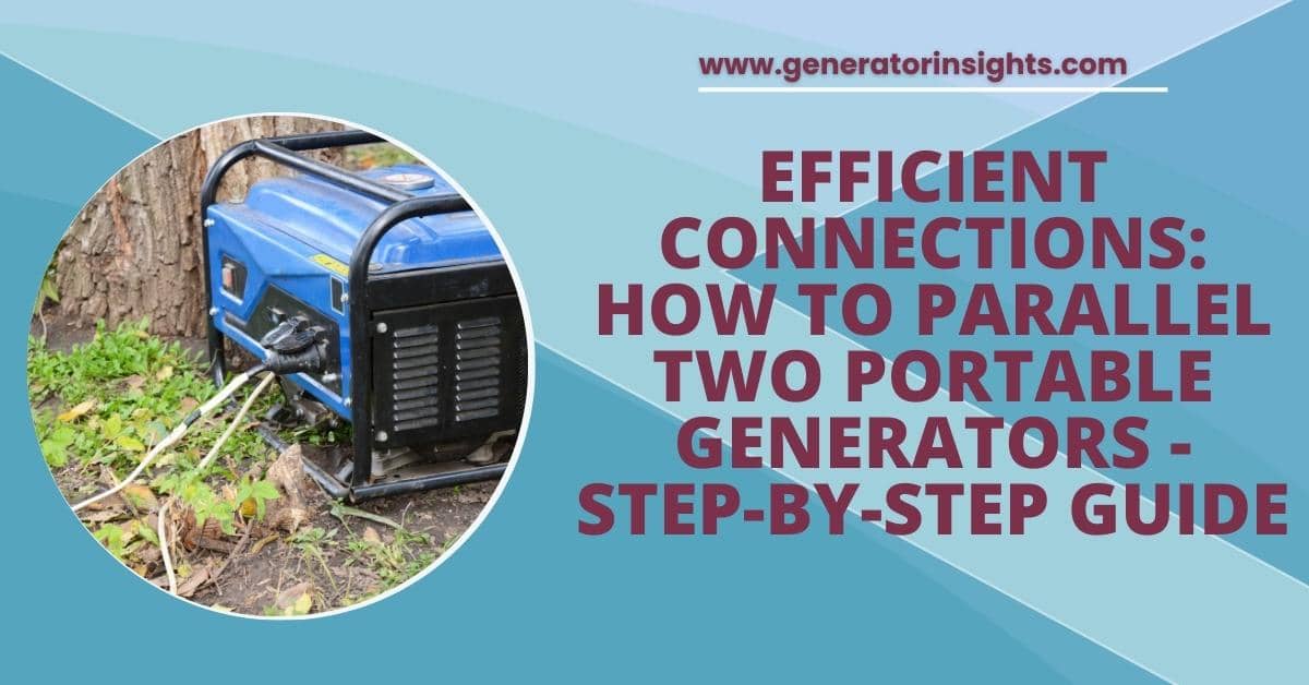 How to Parallel Two Portable Generators
