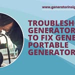 How to Fix Generac Portable Generator