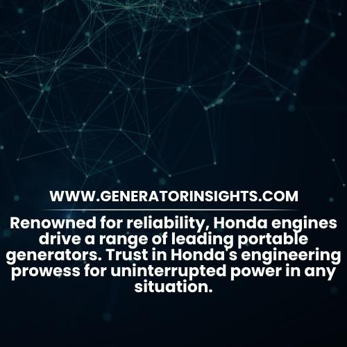 Honda Engines in Portable Generators | What Portable Generators Use Honda Engines