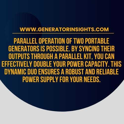 Can You Run Two Portable Generators in Parallel