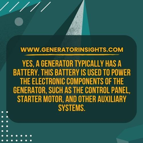 Unveiling the Truth: Does a Generator Have a Battery
