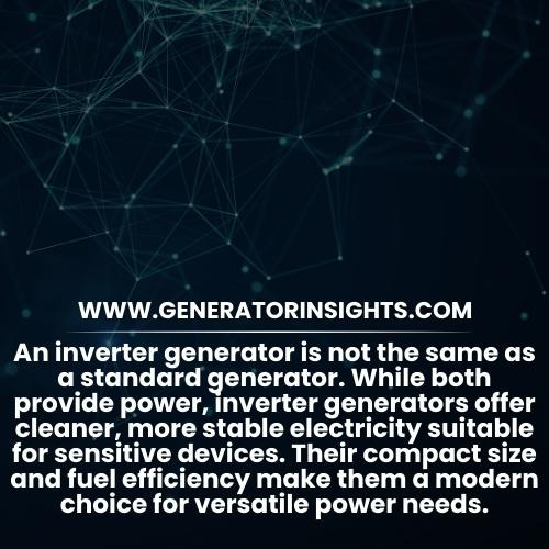 Is an Inverter Generator the Same as a Generator Answered